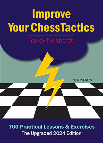 Improve Your Chess Tactics - The Upgraded 2024 edition (Hardcover) - 09a5b4c6085aba9b0fd9a5b1d4c10ac6