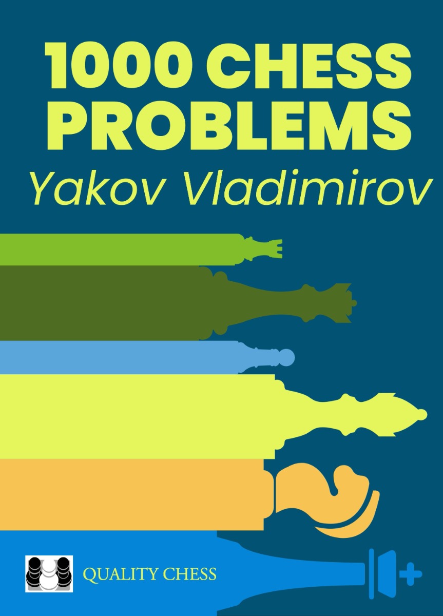 1001 Chess Problems by Yakov Vladimirov (hardcover) - 40fe58ae632fa6b63cc01581c625f361