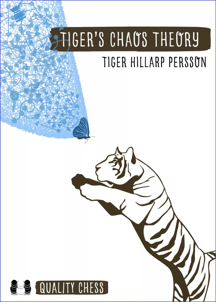 Tiger's Chaos Theory by Tiger Hillarp Persson (hardcover) - 91aa2cb823a52ee69fe7cf8d301c06fd