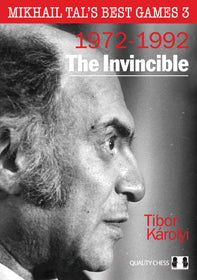 Mikhail Tal's Best Games 3 - The Invincible by Tibor Karolyi (twarda okładka) - da6ab7fec442bd00d53d21da376c4cde