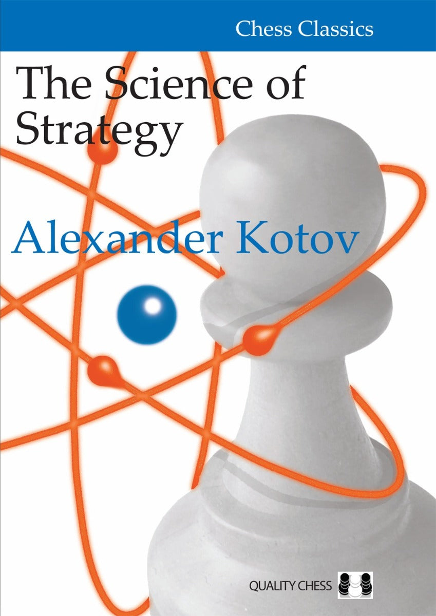 The Science of Strategy by Alexander Kotov (Paperback) - The Science of Strategy by Alexander Kotov (Paperback)
