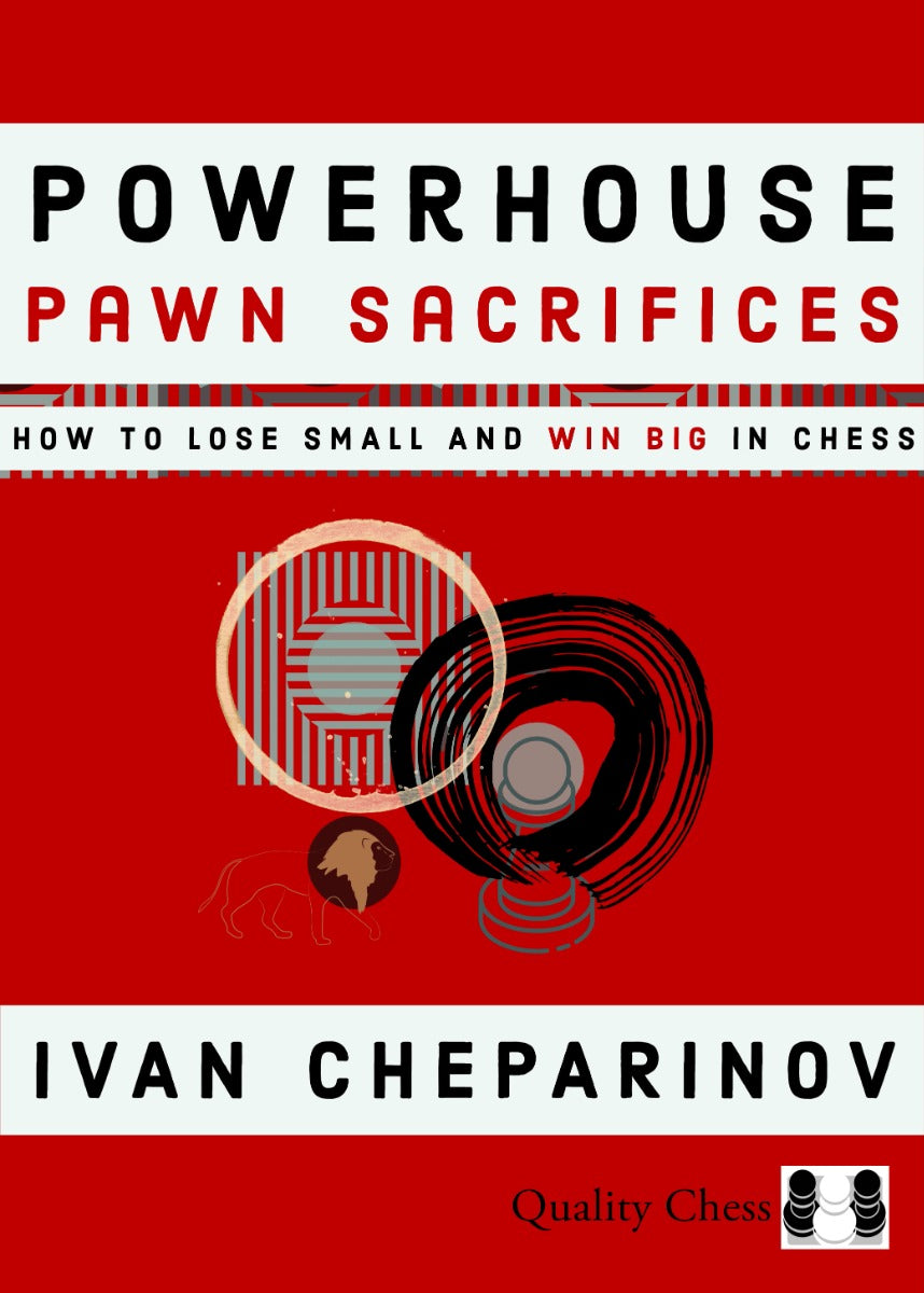 Powerhouse Pawn Sacrifices by Ivan Cheparinov (hardcover) - b2e526c0f9c9799f97ee162f798edf7e