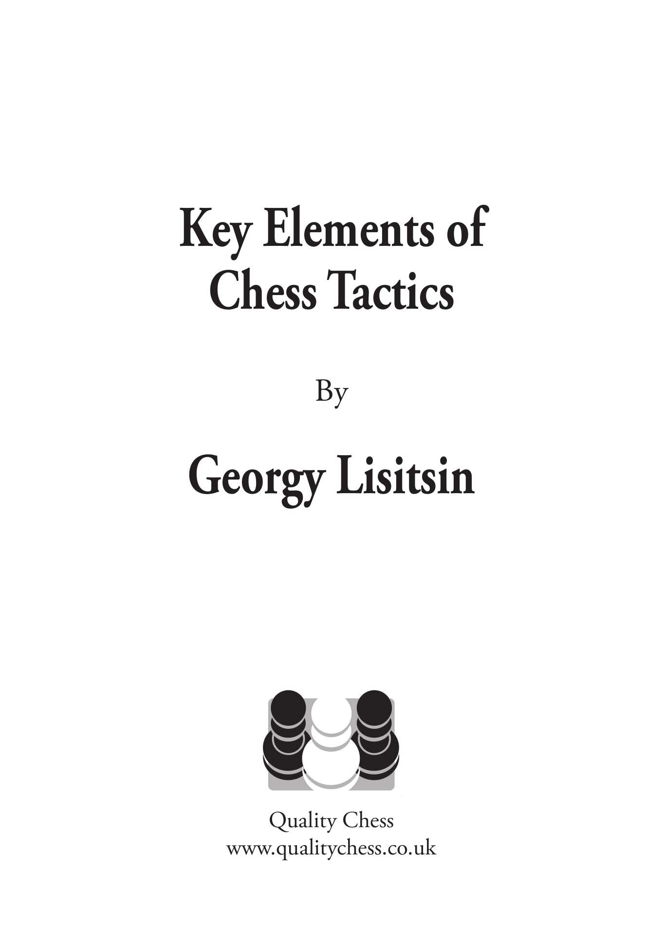 Key Elements of Chess Tactics by Georgy Lisitsin - 918696f5fee9cb671974d0ecac3c8030