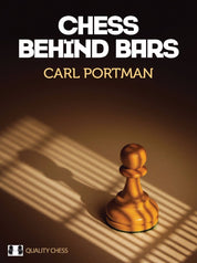 Chess Behind Bars, de Carl Portman (tapa dura)