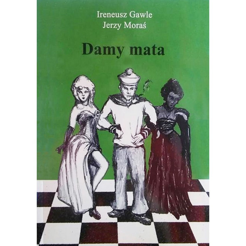 «Damy mata», parte 2 - Ireneusz Gawle, Jerzy Moraś - «Damy mata», parte 2 - Ireneusz Gawle, Jerzy Moraś