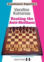 Grandmaster Repertoire 6A - Cómo vencer a las defensas antisicilianas, de Vassilios Kotronias (tapa blanda)