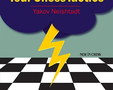 improve-your-chess-tactics-the-upgraded-2024-edition-by-yakov-neishtadt-miekka-okladka-9789083378855.jpg