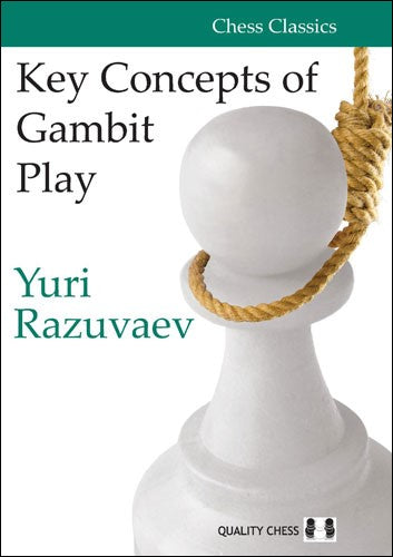 Conceptos clave del juego de gambito, de Yuri Razuvaev (tapa blanda) - Conceptos clave del juego de gambito, de Yuri Razuvaev (tapa blanda)