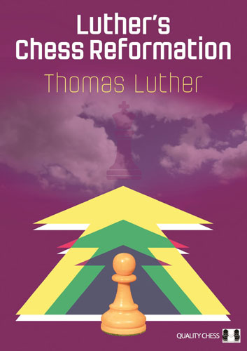 Luthers Schachreformation von Thomas Luther (broschiert) - Luthers Schachreformation von Thomas Luther (broschiert)
