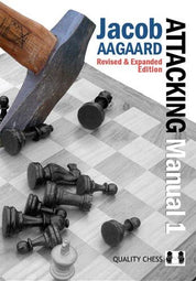 The Attacking Manual 1, 2.ª edición, de Jacob Aagaard (tapa blanda)